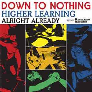 Down To Nothing - Higher Learning Album