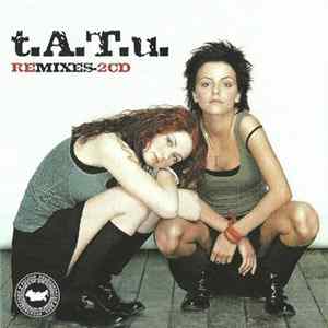 t.A.T.u. - Remixes Album