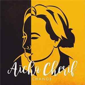 Aïcha Cherif - Change Album