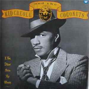Kid Creole And The Coconuts - I, Too, Have Seen The Woods Album