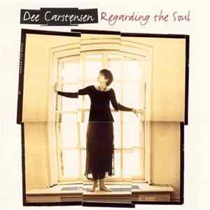 Dee Carstensen - Regarding The Soul Album