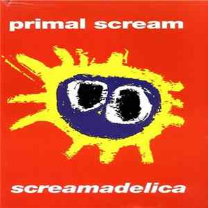 Primal Scream - Screamadelica Album