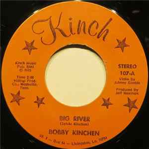 Bobby Kinchen - Big River Album