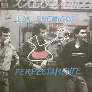 Los Enemigos - Ferpectamente Album