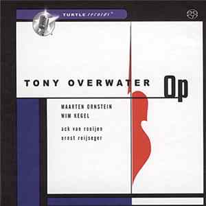 Tony Overwater - Op Album