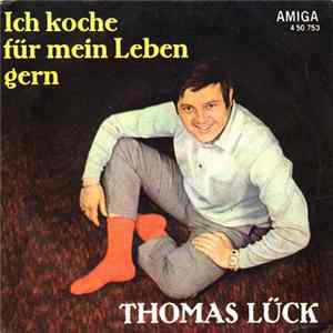 Thomas Lück - Ich Koche Für Mein Leben Gern Album