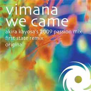 Vimana - We Came Album