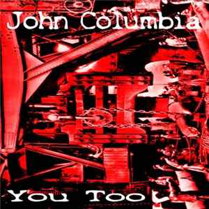 John Columbia - You Too Album