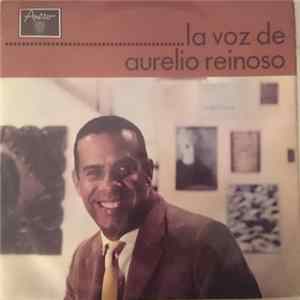 Aurelio Reinoso - La Voz de Aurelio Reinoso Album