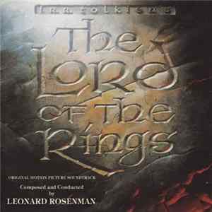 Leonard Rosenman - The Lord Of The Rings (Original Motion Picture Soundtrack) Album