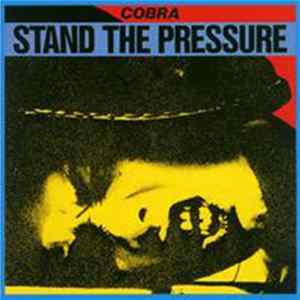 Cobra - Stand The Pressure Album