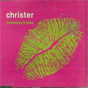 Christer - Jealousy's Kiss Album
