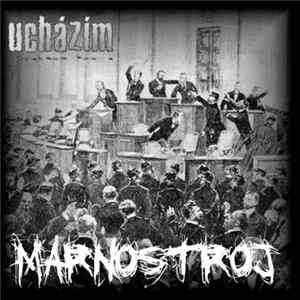 Ucházím - Marnostroj Album