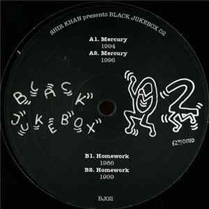 Mercury / Homework - Shir Khan Presents Black Jukebox 02 Album