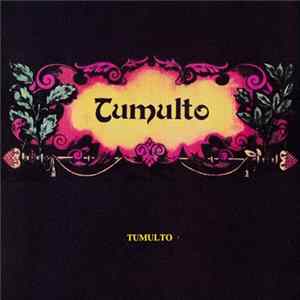 Tumulto - Tumulto Album