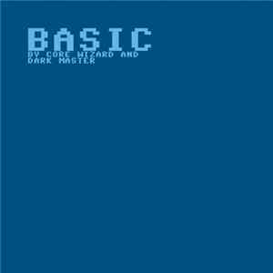 Core Wizard and Dark Master - Basic Album