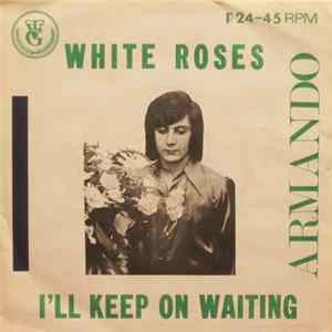 Armando - White Roses Album