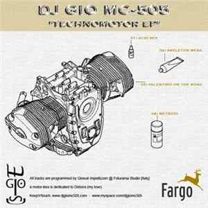 DJ Gio MC-505 - Technomotor EP Album