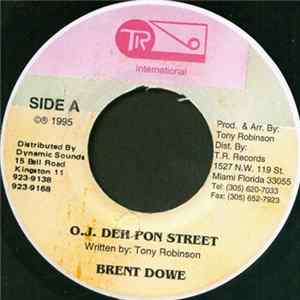 Brent Dowe - O.J. Deh Pon Street Album