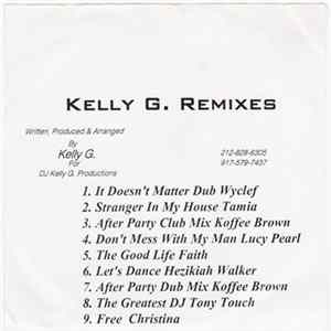Kelly G - Kelly G. Remixes Album