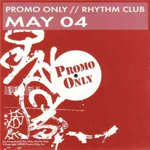 Various - Promo Only Rhythm Club: May 04 Album