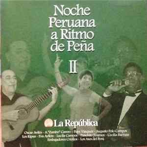 Various - Noche Peruana A Ritmo De Peña II Album