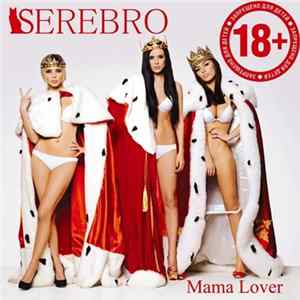 Serebro - Mama Lover Album
