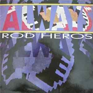 Rod Heros - Always Album
