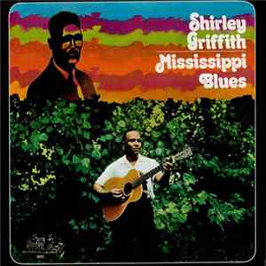 Shirley Griffith - Mississippi Blues Album
