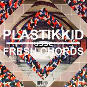 Plastikkid - Fresh Chords Album