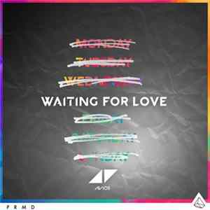 Avicii - Waiting For Love Album