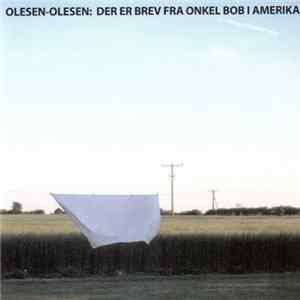 Olesen-Olesen - Der Er Brev Fra Onkel Bob I Amerika Album