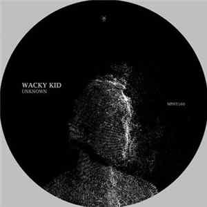 Wacky Kid - Unknown Album