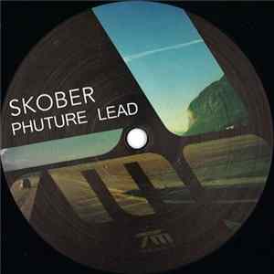 Skober - Phuture Lead Album