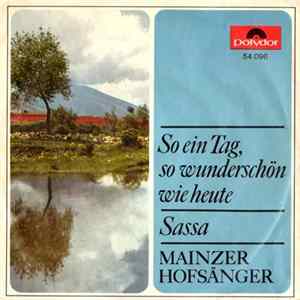 Mainzer Hofsänger - So Ein Tag So Wunderschön Wie Heute / Sassa Album