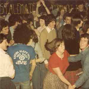 Stalemate - Permanent Things Album
