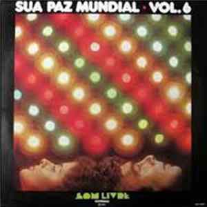Various - Sua Paz Mundial Vol. 6 Album