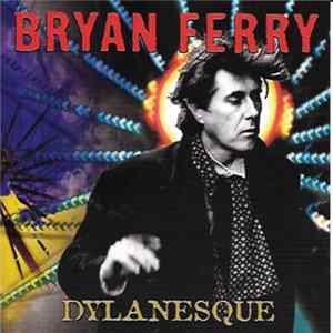 Bryan Ferry - Dylanesque Album