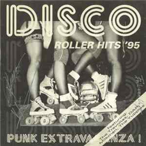 Various - Disco Roller Hits '95 - Punk Extravaganza! Album