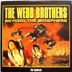 The Webb Brothers - Beyond The Biosphere The Sampler Album