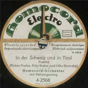 Homocord-Orchester - In der Schweiz und in Tirol / Sag' nicht "Du" zu mir, wenn Meine Frau dabei ist Album