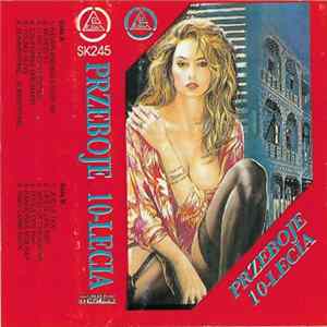 Various - Przeboje 10-lecia Album