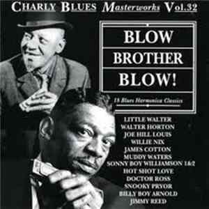 Various - Blow Brother Blow! 18 Blues Harmonica Classics Album