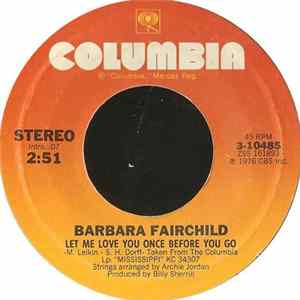 Barbara Fairchild - Let Me Love You Once Before You Go Album