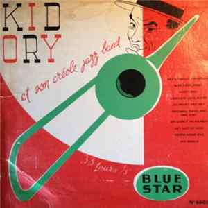 Kid Ory's Creole Jazz Band - Kid Ory Et Son Créole Jazz Band Album