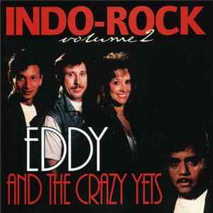 Eddy And The Crazy Yets - Indo Rock Volume 2 Album
