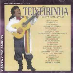 Teixeirinha - Canta Com Amigos Album