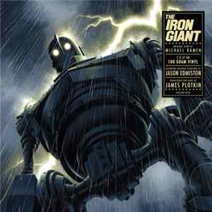 Michael Kamen - The Iron Giant (Original Score By Michael Kamen) Album