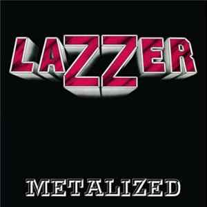 Lazzer - Metalized Album