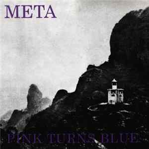 Pink Turns Blue - Meta Album